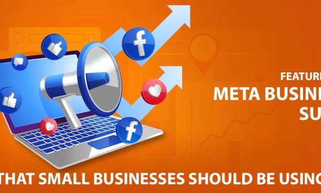 7 Fitur Utama Meta Business Suite yang Wajib Diketahui Pebisnis Online