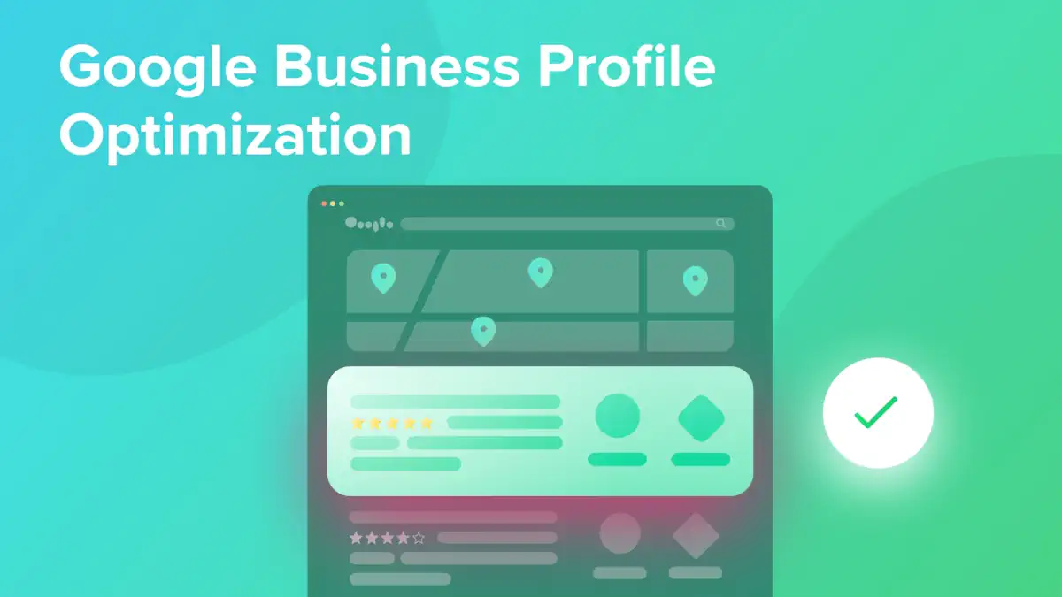 Bagaimana Cara Membuat Google Business Profile (Panduan Lengkap 2025) 8 Optimasi Google Business Profile